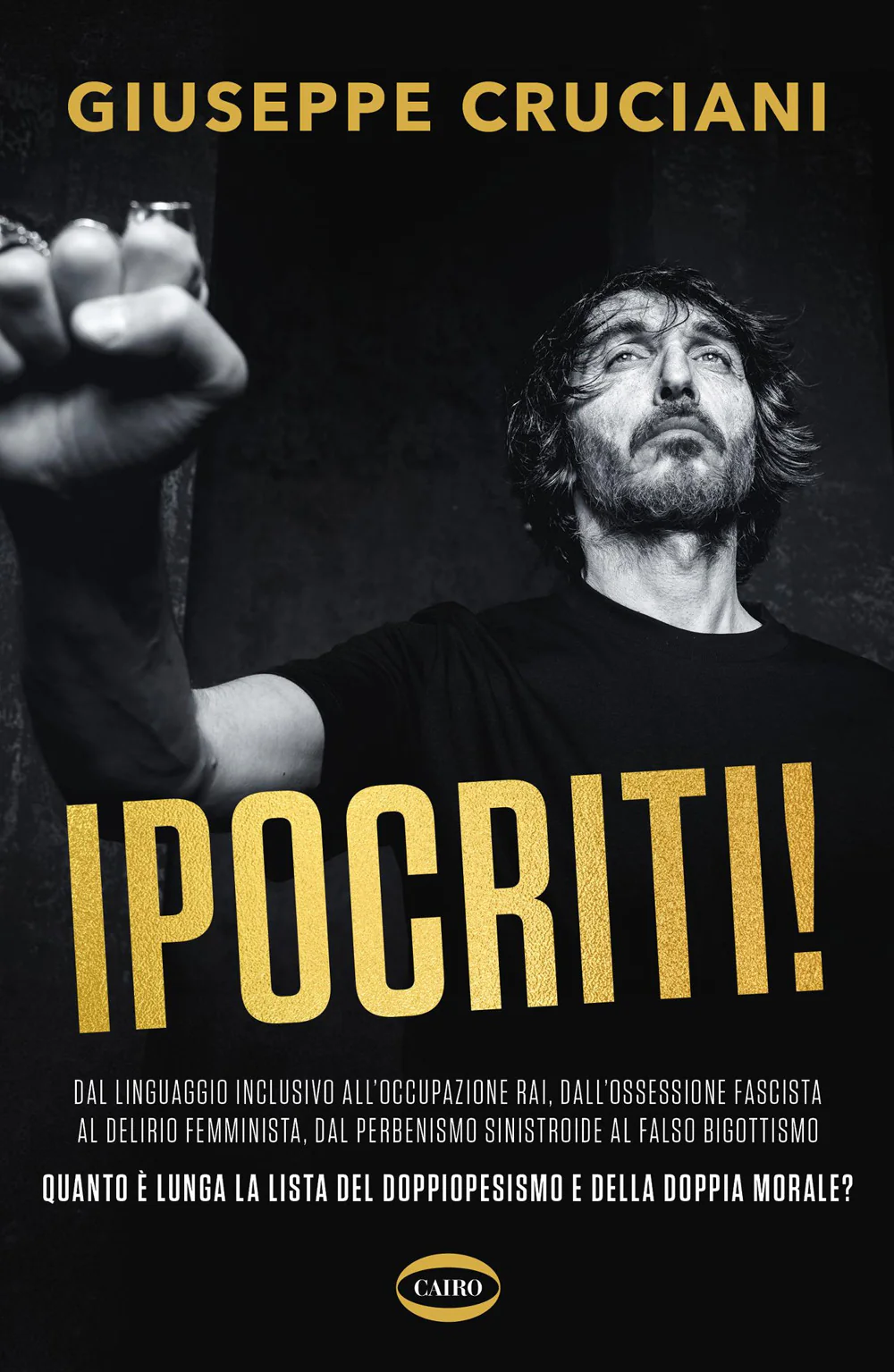 Ipocriti! Dal linguaggio inclusivo all'occupazione Rai, dall'ossessione fascista al delirio femminista, dal perbenismo sinistroide al falso bigottismo quanto è lunga la lista del doppiopesismo e della doppia morale?